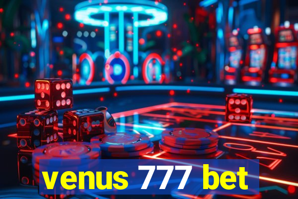 venus 777 bet